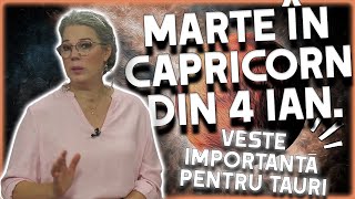 Marte în Capricorn din 4 ianuarie 2024 Camelia Pătrășcanu dă vești bune pentru 3 zodii [upl. by Redmer]