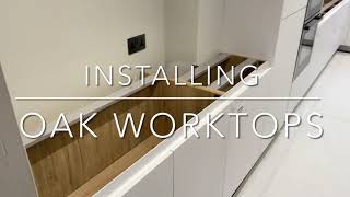 Installing Oak Worktops [upl. by Larson]