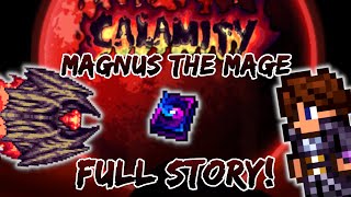 Magnus the Mage FULL STORY Death Mode Terraria Calamity Lets Play  Playthrough Intros amp Lore [upl. by Oir564]