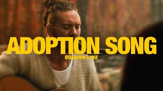 BRANDON LAKE  Adoption Song Song Session [upl. by Cort]