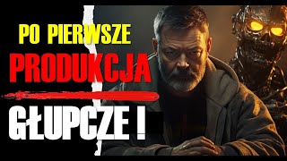 Po pierwsze produkcja głupcze [upl. by Refotsirhc]