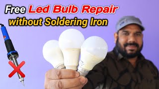 इन 3 तरीकों से Led Bulb ठीक करे बिना Soldering Iron के  How to Repair Led Bulb [upl. by Ylehsa]