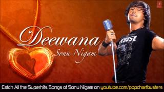 Deewana Tera Full Song Audio  Sonu Nigam Super Hit Album Song [upl. by Ardnuaed]