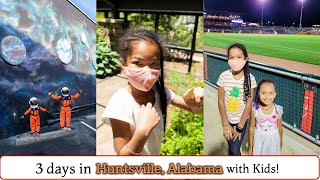 3 days in Huntsville \\ Huntsville AL wKids [upl. by Niledam190]