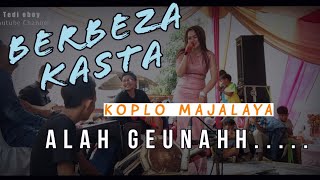 BERBEZA KASTA KOPLO  LIVE SHOW MAJALAYA [upl. by Nadoj]