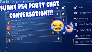 FUNNY PS4 CONVERSATION JOINING RANDOM PLAYERS PARTYWIERD NOISES [upl. by Hgielime]