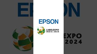 Epson x Labelexpo India 2024 [upl. by Ainig]