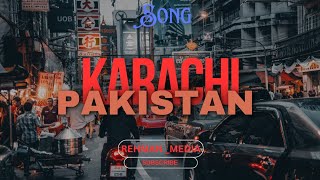 karachi song 2024Karachi chalKARACHI RAPRehmanMedia88101 [upl. by Halak]