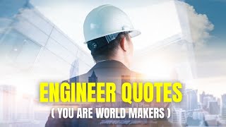 Engineer Quotes  Inspiring Motivational Quotes MindsetMotivational [upl. by Ahsyle806]