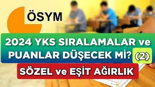 2024 YKS Eşit Ağırlık ve Sözel SIRALAMA HESAPLAMA [upl. by Adnuhs662]