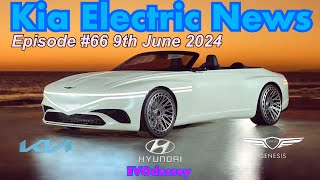 Kia Electric News Episode 66 9th June 2024 [upl. by Lamaj]