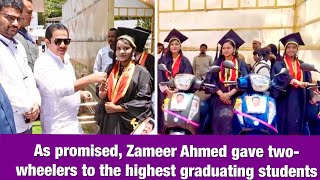 As promised Zameer Ahmed gave twowheelers to the highest graduating students  Abbas Khan College [upl. by Yelsnya]