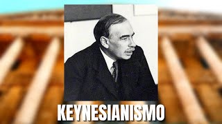 El Keynesianismo El Poder que CAMBIÓ la Economía Mundial para SIEMPRE [upl. by Ramin]