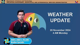 Public Weather Forecast issued at 4AM  November 25 2024  Monday [upl. by Leziar]