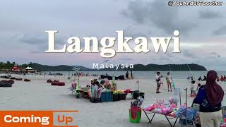 Langkawi Malaysia Adventures Beaches Wildlife amp More [upl. by Jennie]