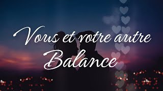 🤍 Balance ♎ On suit le courant 🖤 Lautre aimerait vous parlez [upl. by Eduino]