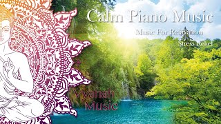 8 HOURS Calm Piano Music For Relaxing Meditation Sleep Study [upl. by Yacov]