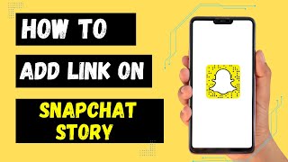 How to Add Link on Snapchat Story Add Private Story Link on Snapchat 🤳 SnapChat Story Link [upl. by Teleya5]