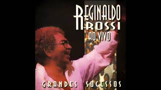 Reginaldo Rossi  Grandes Sucessos Ao Vivo 1998 Completo [upl. by Pyotr]