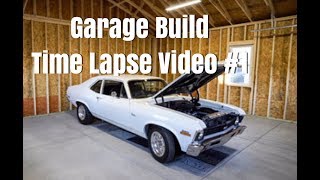 Garage Build and Time Lapse [upl. by Chandless]