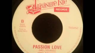 The Melodians  Passion Love [upl. by Kingdon]