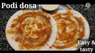 Podi Dosa recipe  Dosa podi  how to make podi dosa [upl. by Lissner]