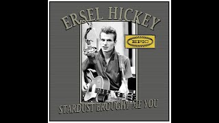 Ersel Hickey  Stardust Brought Me You 1960 [upl. by Clim]