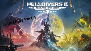 Game on Helldivers 2 gameplay part 4 [upl. by Reace]