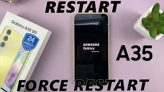 How To Restart amp Force Restart Samsung Galaxy A35 5G [upl. by Decker]