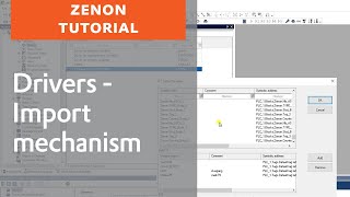 zenon Drivers  Import mechanism in zenon drivers [upl. by Eibrab]