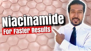 Niacinamide 101  How to use Niacinamide Correctly to Get FAST Results [upl. by Penthea]