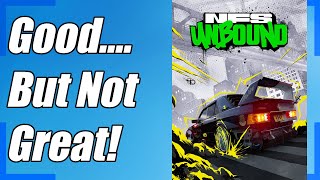 Need For Speed Unbound is GoodBut Not Great NFS Unbound Review [upl. by Qidas]