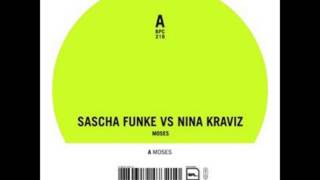 Sascha Funke Vs Nina Kraviz  Moses Sascha Funkes Bonus Mix [upl. by Etnud]