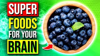 10 Best SUPERFOODS To BOOST Brain Function amp Increase Memory [upl. by Pollak]