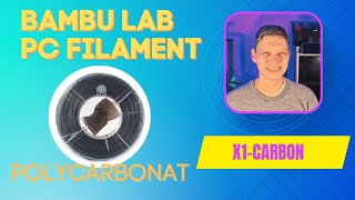 Polycarbonat  PC Filament auf dem Bambu Lab X1 Carbon mit 06mm Düse drucken [upl. by Monafo382]