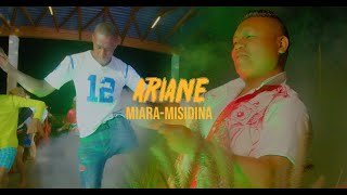 Ariane x Tolotra  Miara  misidina Officiel Video [upl. by Notgnimer]