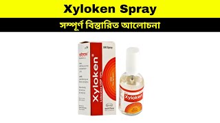 Xyloken Spray এর ব্যাবহার  Opsonin Pharma Ltd  Medicine TV [upl. by Philip]