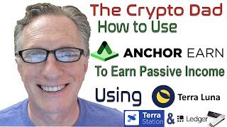 Anchor Protocol Setup Guide How to Earn Passive Income With Your LUNA UST amp ANC Tokens [upl. by Ikoek]