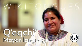 The Qʼeqchiʼ language casually spoken  Amalaia speaking Kekchi Mayan  Wikitongues [upl. by Lu299]