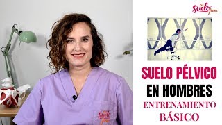 SUELO PÉLVICO en HOMBRES EJERCICIOS de KEGEL básicos  En Suelo Firme [upl. by Wickner157]