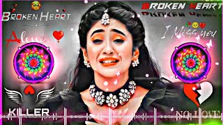 Mohabbat Ka Gam Hai😭 DJ remix🥀 Heart Touching Love Song  Hindi Sad Song  DNO Series [upl. by Arlinda]