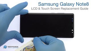 Samsung Galaxy Note8 LCD amp Touch Screen Replacement Guide  RepairsUniverse [upl. by Edals]