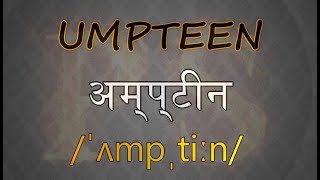 How to pronounce UMPTEEN  Meaning amp Examples of UMPTEEN with Pictures  English Vocabulary shorts [upl. by Airekal]