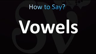 How to Pronounce Vowels CORRECTLY [upl. by Rafter650]