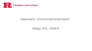 Rutgers Law School Newark Commencement 2024 [upl. by Ah]