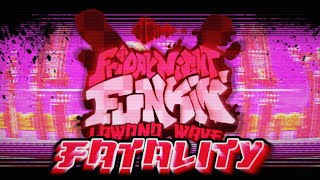 FATALITY  Friday Night Funkin Lawand Wave OST [upl. by Levenson]