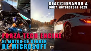 REACCIONANDO AL MOTOR DE RENDER FORZATECH ENGINE DE MICROSOFT FORZA MOTORSPORT 2023 [upl. by Itsur]