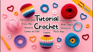 Tutorial de Crochet para Amigurumis Cadena Punto Bajo Punto Alto Anillo Mágico Aumentos y Más [upl. by Joachim]