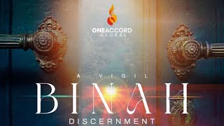 BINAH  A VIGIL ON DISCERNMENT [upl. by Alinoel]