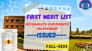 FIRST MERIT LIST of COMSATS University Islamabad  FALL2024  Itna high merit 😱 Must Watch [upl. by Anol]